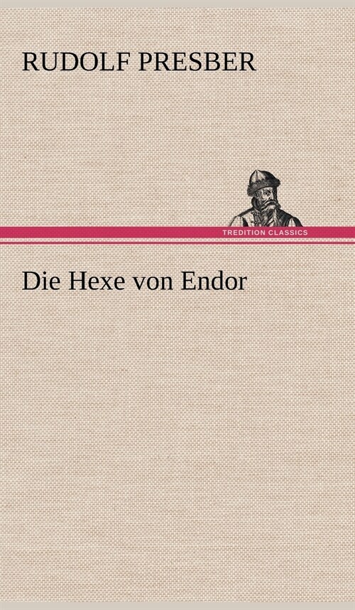 Die Hexe Von Endor (Hardcover)