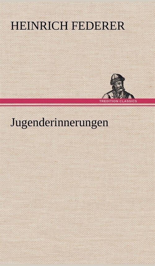 Jugenderinnerungen (Hardcover)