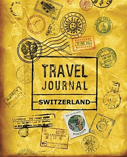 Travel Journal Switzerland (Paperback)