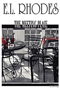 The Meeting Place - Hard Cover (Hardcover)