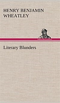 Literary Blunders (Hardcover)