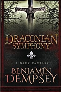 Draconian Symphony (Paperback)