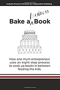 Bake a (Business) Book (Paperback)