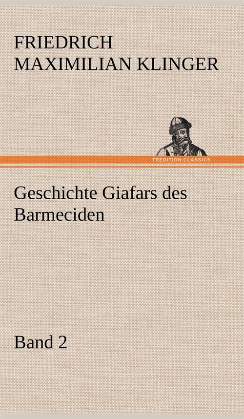 Geschichte Giafars Des Barmeciden - Band 2 (Hardcover)