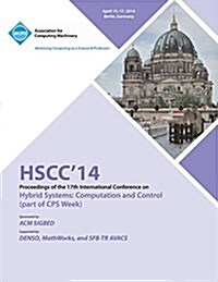 Hscc 14 17th International Conference on Hybrid Systems Computation and Control (Paperback)