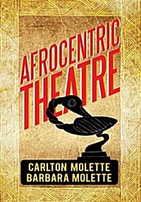 Afrocentric Theatre (Hardcover)