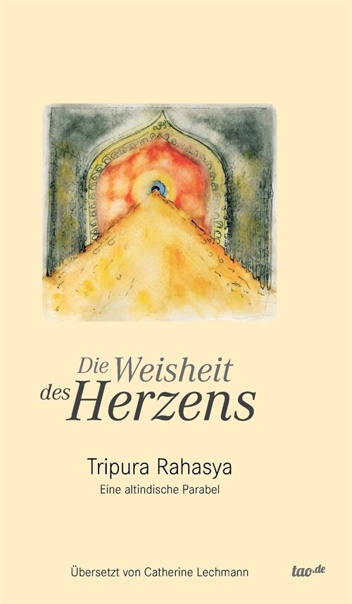 Die Weisheit Des Herzens (Hardcover)