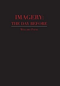 Imagery: The Day Before (Hardcover)