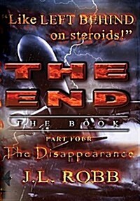 The End: The Book: Part Four: The Disappearance (Hardcover)