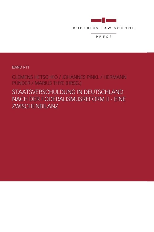 Staatsverschuldung in Deutschland Nach Der Foderalismusreform II - Eine Zwischenbilanz (Hardcover)