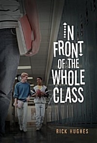 In Front of the Whole Class (Hardcover)