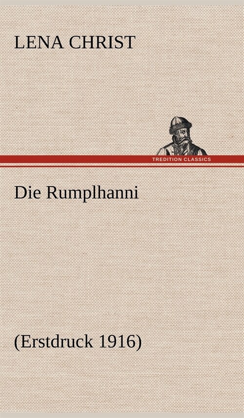 Die Rumplhanni (Hardcover)