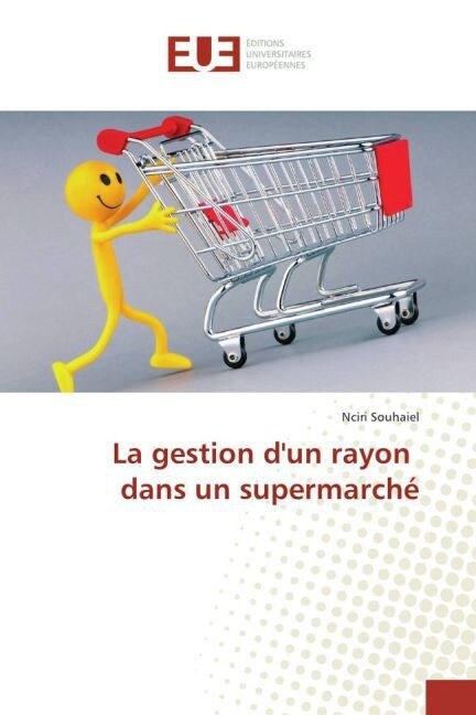 La Gestion Dun Rayon Dans Un Supermarch? (Paperback)
