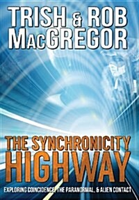 The Synchronicity Highway (Hardcover)