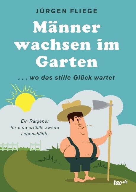 M?ner Wachsen Im Garten (Hardcover)