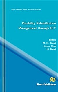 Disability Rehabilitation Management Through Ict (Hardcover)