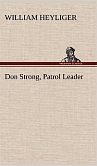 Don Strong, Patrol Leader (Hardcover)