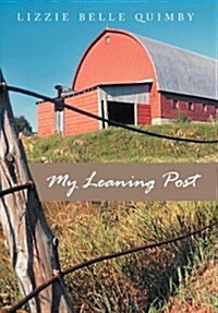 My Leaning Post (Hardcover)