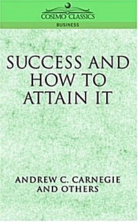 Success and How to Attain It (Paperback)
