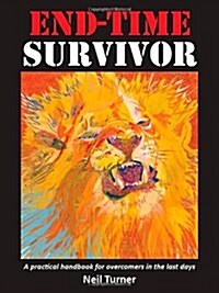 End-Time Survivor (Hardcover, Premium Colour)