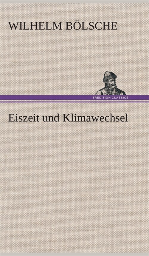 Eiszeit Und Klimawechsel (Hardcover)