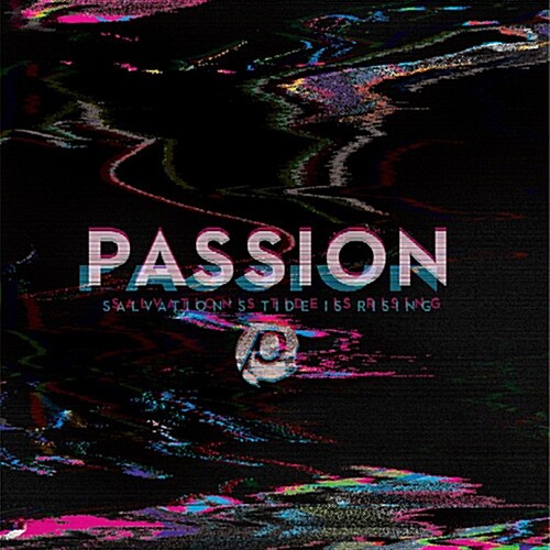 [중고] Passion - Salvation‘s Tide Is Rising