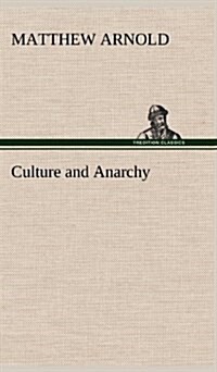 Culture and Anarchy (Hardcover)