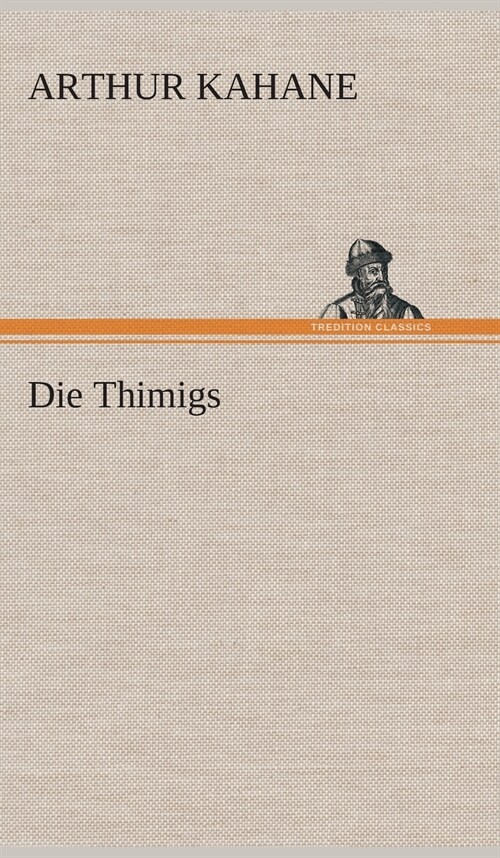 Die Thimigs (Hardcover)