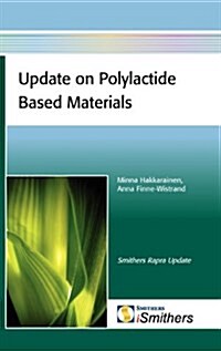 Update on Polylactide Based Materials (Hardcover)