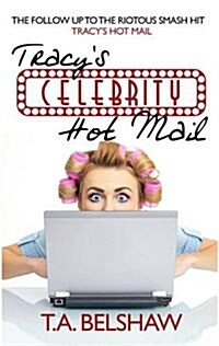 Tracys Celebrity Hot Mail (Paperback)