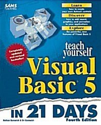 Teach Yourself Visual Basic 5 in 21 Days (Sams Teach Yourself...in 21 Days) (Paperback, 4 Sub)