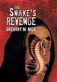 The Snakes Revenge (Hardcover)