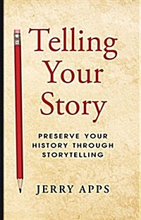 Telling Your Story (Paperback)