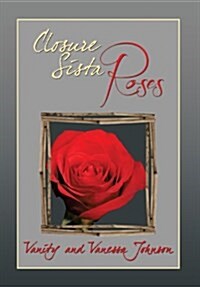 Closure Sista Roses (Hardcover)