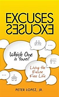 Excuses Excuses Which One Is Yours? (Hardcover)