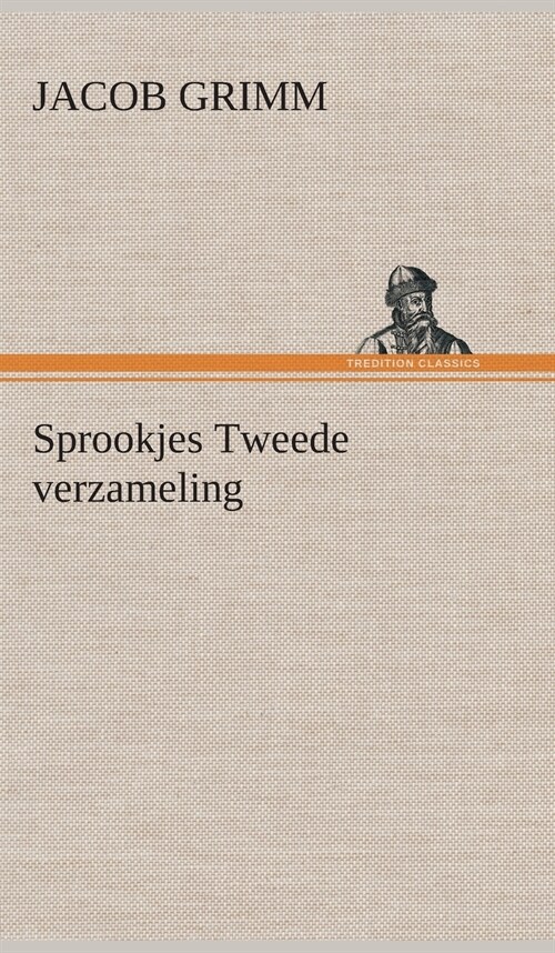 Sprookjes Tweede Verzameling (Hardcover)