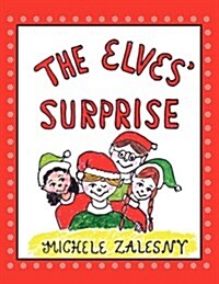 The Elves Surprise (Paperback)
