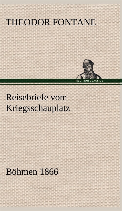 Reisebriefe Vom Kriegsschauplatz (Hardcover)