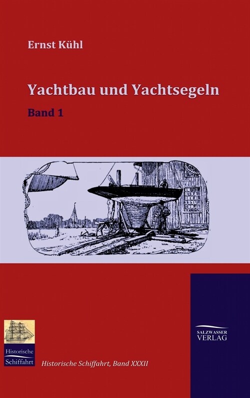Yachtbau Und Yachtsegeln (Hardcover)