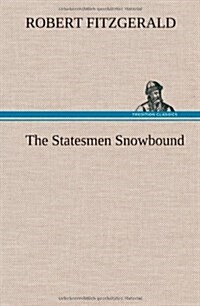 The Statesmen Snowbound (Hardcover)