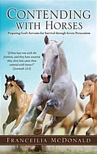 Contending with Horses (Hardcover)