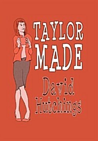 Taylor Made (Hardcover)