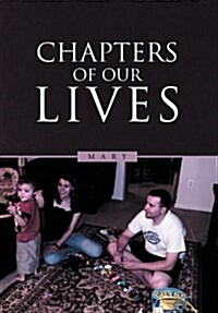 Chapters of Our Lives (Hardcover)