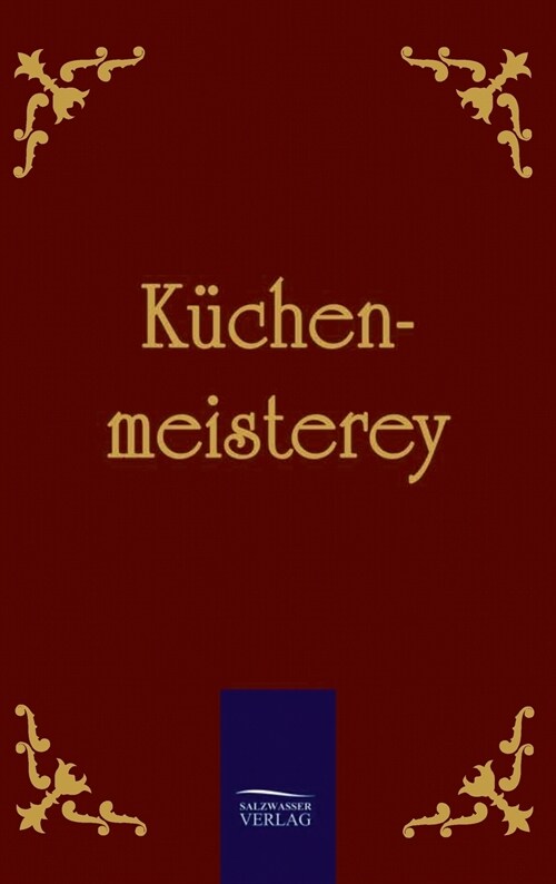 K?henmeisterey (Hardcover)