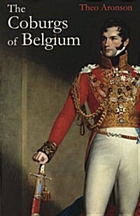 The Coburgs of Belgium (Paperback)