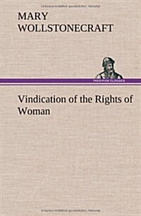Vindication of the Rights of Woman (Hardcover)