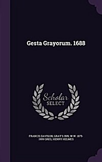 Gesta Grayorum. 1688 (Hardcover)