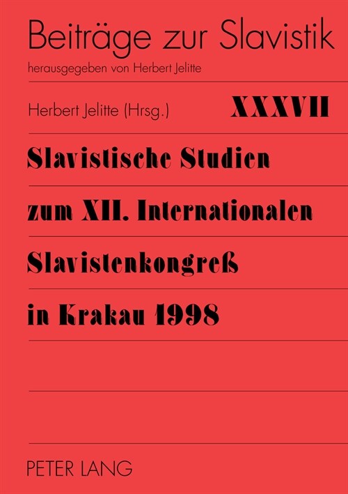 Slavistische Studien Zum XII. Internationalen Slavistenkongre?in Krakau 1998 (Paperback)