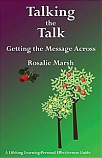 Talking the Talk : Getting the Message Across (Paperback)