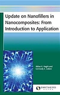 Update on Nanofillers in Nanocomposites : From Introduction to Application (Hardcover)